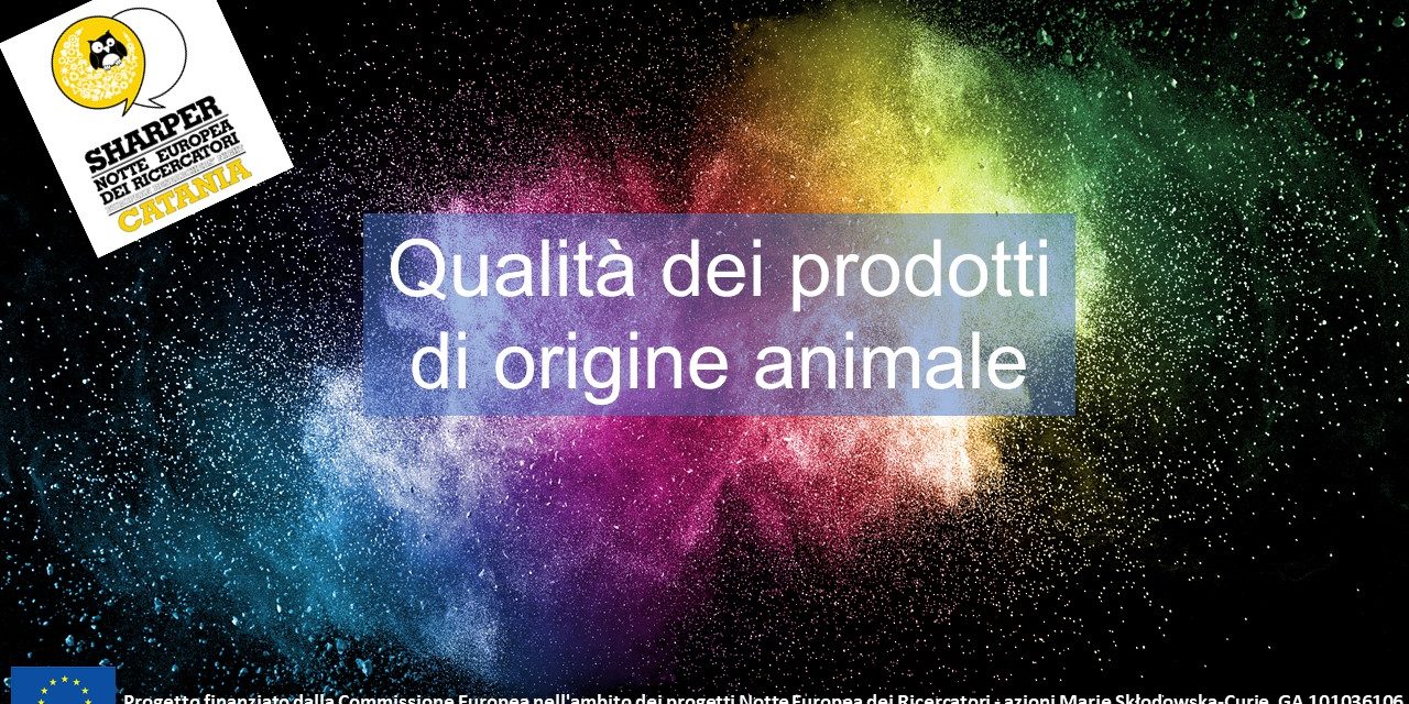 Qualità dei prodotti di origine animale